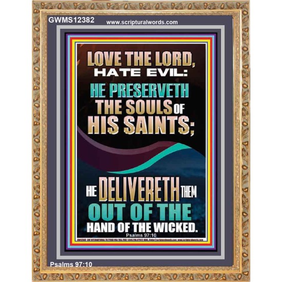 DELIVERED OUT OF THE HAND OF THE WICKED  Bible Verses Portrait Art  GWMS12382  