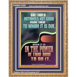 WITHHOLD NOT GOOD FROM THEM TO WHOM IT IS DUE  Printable Bible Verse to Portrait  GWMS12395  