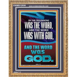 IN THE BEGINNING WAS THE WORD AND THE WORD WAS WITH GOD  Unique Power Bible Portrait  GWMS12936  "28x34"