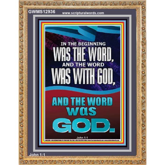 IN THE BEGINNING WAS THE WORD AND THE WORD WAS WITH GOD  Unique Power Bible Portrait  GWMS12936  