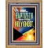 BE BAPTIZETH WITH THE HOLY GHOST  Unique Scriptural Portrait  GWMS12944  "28x34"