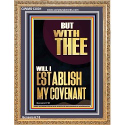 WITH THEE WILL I ESTABLISH MY COVENANT  Scriptures Wall Art  GWMS13001  "28x34"