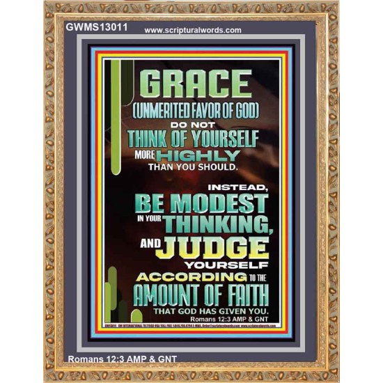 GRACE UNMERITED FAVOR OF GOD BE MODEST IN YOUR THINKING AND JUDGE YOURSELF  Christian Portrait Wall Art  GWMS13011  