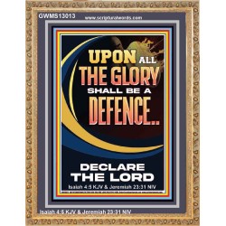 THE GLORY OF GOD SHALL BE THY DEFENCE  Bible Verse Portrait  GWMS13013  "28x34"