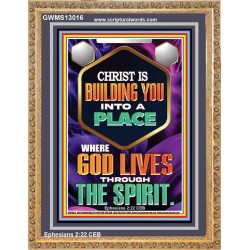 BE UNITED TOGETHER AS A LIVING PLACE OF GOD IN THE SPIRIT  Scripture Portrait Signs  GWMS13016  "28x34"