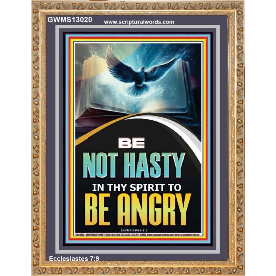 BE NOT HASTY IN THY SPIRIT TO BE ANGRY  Encouraging Bible Verses Portrait  GWMS13020  