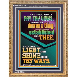 PAY THY VOWS DECREE A THING AND IT SHALL BE ESTABLISHED UNTO THEE  Christian Quote Portrait  GWMS13026  "28x34"