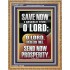 O LORD SAVE AND PLEASE SEND NOW PROSPERITY  Contemporary Christian Wall Art Portrait  GWMS13047  "28x34"