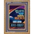 BELIEVE ON THE NAME OF THE SON OF GOD JESUS CHRIST  Ultimate Inspirational Wall Art Portrait  GWMS9395  "28x34"