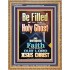 BE FILLED WITH THE HOLY GHOST  Righteous Living Christian Portrait  GWMS9994  "28x34"