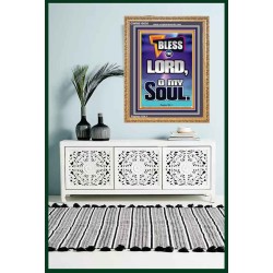 BLESS THE LORD O MY SOUL  Eternal Power Portrait  GWMS10030  "28x34"
