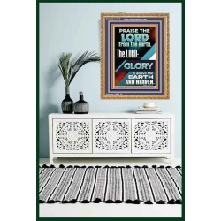 THE LORD GLORY IS ABOVE EARTH AND HEAVEN  Encouraging Bible Verses Portrait  GWMS11776  "28x34"