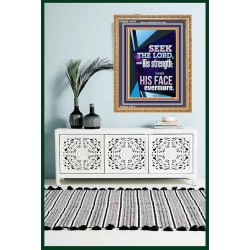 SEEK THE LORD AND HIS STRENGTH AND SEEK HIS FACE EVERMORE  Wall Décor  GWMS11815  "28x34"