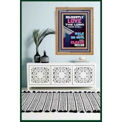 DILIGENTLY LOVE THE LORD OUR GOD  Children Room  GWMS11897  "28x34"