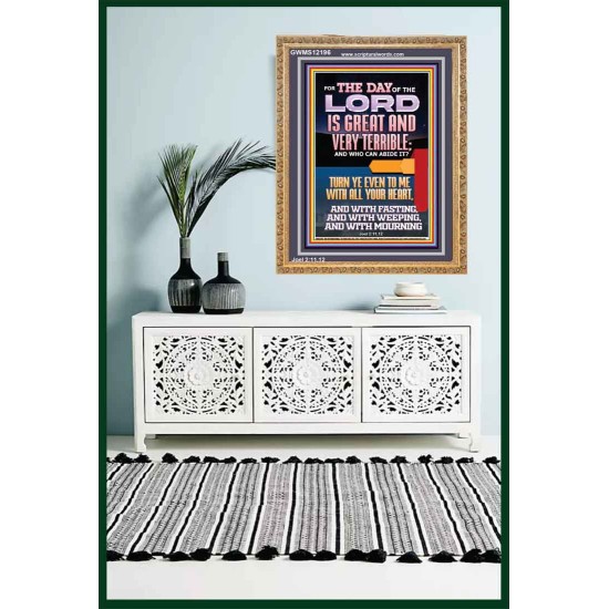 THE DAY OF THE LORD IS GREAT AND VERY TERRIBLE REPENT NOW  Art & Wall Décor  GWMS12196  