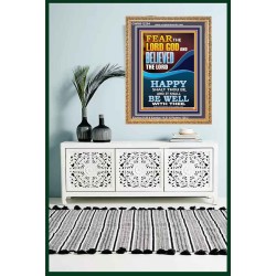 FEAR AND BELIEVED THE LORD AND IT SHALL BE WELL WITH THEE  Scriptures Wall Art  GWMS12284  "28x34"