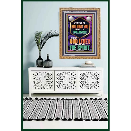 BE UNITED TOGETHER AS A LIVING PLACE OF GOD IN THE SPIRIT  Scripture Portrait Signs  GWMS13016  