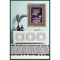 LAY A GOOD FOUNDATION FOR THYSELF AND LAY HOLD ON ETERNAL LIFE  Contemporary Christian Wall Art  GWMS13030  "28x34"