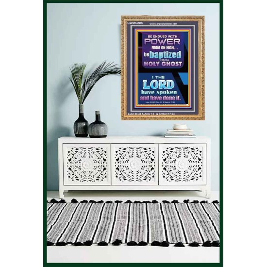 BE ENDUED WITH POWER FROM ON HIGH  Ultimate Inspirational Wall Art Picture  GWMS9999  