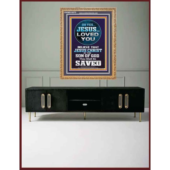 OH YES JESUS LOVED YOU  Modern Wall Art  GWMS10070  