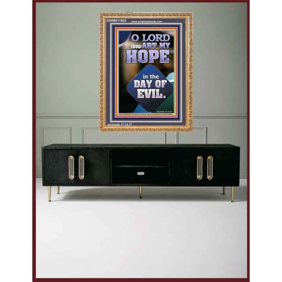 THOU ART MY HOPE IN THE DAY OF EVIL O LORD  Scriptural Décor  GWMS11803  