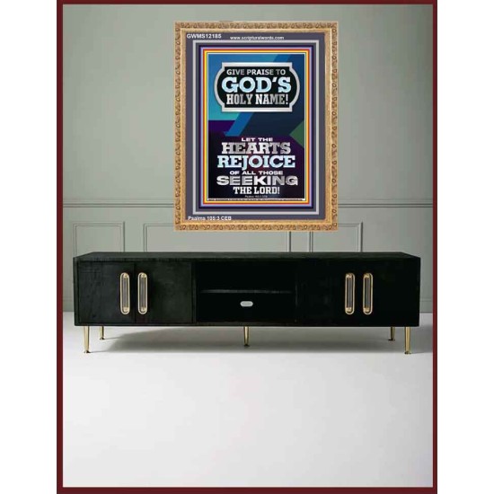 GIVE PRAISE TO GOD'S HOLY NAME  Bible Verse Art Prints  GWMS12185  
