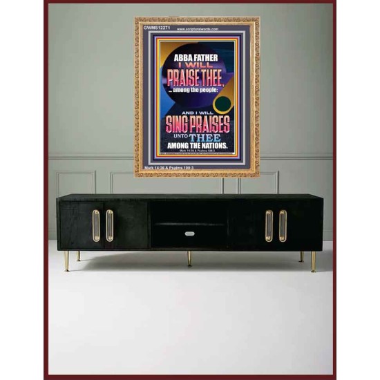 I WILL SING PRAISES UNTO THEE AMONG THE NATIONS  Contemporary Christian Wall Art  GWMS12271  