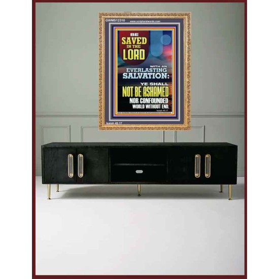 YOU SHALL NOT BE ASHAMED NOR CONFOUNDED WORLD WITHOUT END  Custom Wall Décor  GWMS12310  