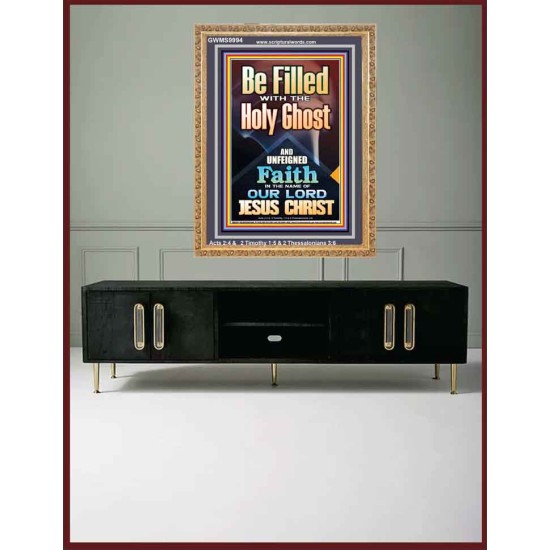 BE FILLED WITH THE HOLY GHOST  Righteous Living Christian Portrait  GWMS9994  
