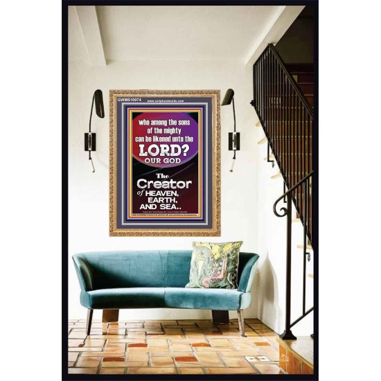 O LORD OUR GOD CREATOR OF HEAVEN, EARTH AND SEA  Custom Wall Art Print  GWMS10074  