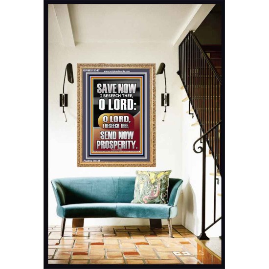 O LORD SAVE AND PLEASE SEND NOW PROSPERITY  Contemporary Christian Wall Art Portrait  GWMS13047  