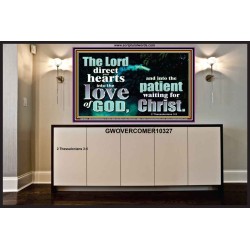 DIRECT YOUR HEARTS INTO THE LOVE OF GOD  Art & Décor Portrait  GWOVERCOMER10327  "62x44"