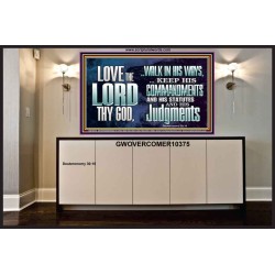 WALK IN ALL THE WAYS OF THE LORD  Righteous Living Christian Portrait  GWOVERCOMER10375  "62x44"