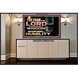 BEFORE HONOUR IS HUMILITY  Scriptural Portrait Signs  GWOVERCOMER10455  "62x44"