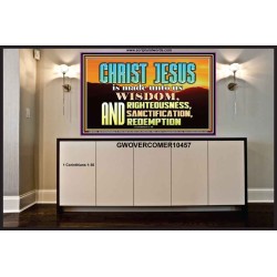 CHRIST JESUS OUR WISDOM, RIGHTEOUSNESS, SANCTIFICATION AND OUR REDEMPTION  Encouraging Bible Verse Portrait  GWOVERCOMER10457  "62x44"