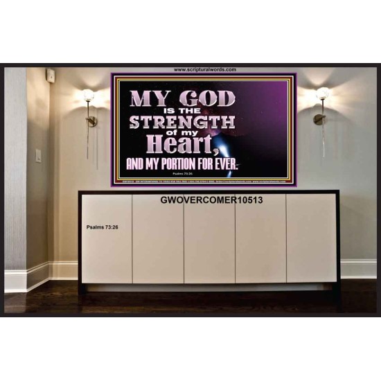 JEHOVAH THE STRENGTH OF MY HEART  Bible Verses Wall Art & Decor   GWOVERCOMER10513  