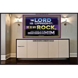THE LORD IS UPRIGHT AND MY ROCK  Church Portrait  GWOVERCOMER10535  "62x44"