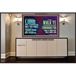 WALK YE IN ALL THE WAYS I HAVE COMMANDED YOU  Custom Christian Artwork Portrait  GWOVERCOMER10609B  "62x44"