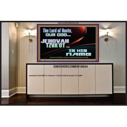 THE LORD OF HOSTS JEHOVAH TZVA'OT IS HIS NAME  Bible Verse for Home Portrait  GWOVERCOMER10634  "62x44"