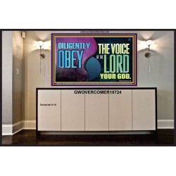 DILIGENTLY OBEY THE VOICE OF THE LORD OUR GOD  Bible Verse Art Prints  GWOVERCOMER10724  "62x44"