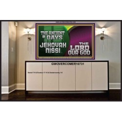 THE ANCIENT OF DAYS JEHOVAHNISSI THE LORD OUR GOD  Scriptural Décor  GWOVERCOMER10731  "62x44"