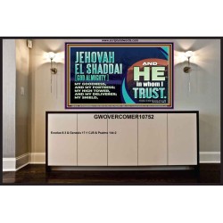 JEHOVAH EL SHADDAI GOD ALMIGHTY OUR GOODNESS FORTRESS HIGH TOWER DELIVERER AND SHIELD  Christian Quotes Portrait  GWOVERCOMER10752  "62x44"