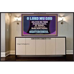DELIVER ME FROM BLOODGUILTINESS  Religious Wall Art   GWOVERCOMER11741  "62x44"