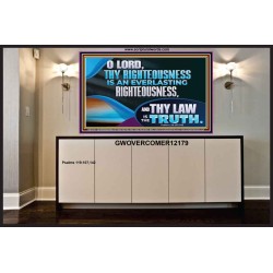 O LORD THY LAW IS THE TRUTH  Ultimate Inspirational Wall Art Picture  GWOVERCOMER12179  "62x44"