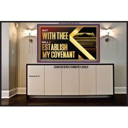 WITH THEE WILL I ESTABLISH MY COVENANT  Bible Verse Wall Art  GWOVERCOMER12953  "62x44"