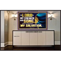 THE LORD IS MY STRENGTH AND SONG AND MY SALVATION  Righteous Living Christian Portrait  GWOVERCOMER13033  "62x44"