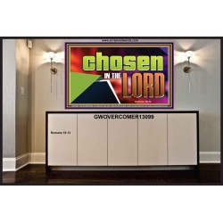 CHOSEN IN THE LORD  Wall Décor Portrait  GWOVERCOMER13099  "62x44"