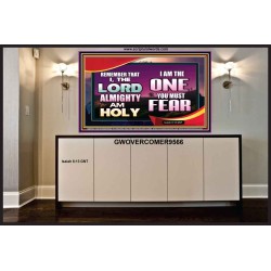 THE ONE YOU MUST FEAR IS LORD ALMIGHTY  Unique Power Bible Portrait  GWOVERCOMER9566  "62x44"