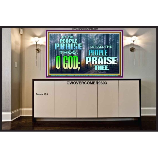 LET THE PEOPLE PRAISE THEE O GOD  Kitchen Wall Décor  GWOVERCOMER9603  