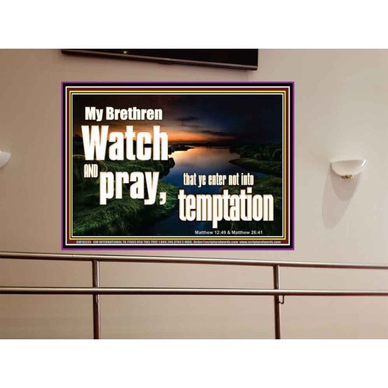 WATCH AND PRAY BRETHREN  Bible Verses Portrait Art  GWOVERCOMER10335  